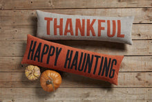 Load image into Gallery viewer, Happy Haunting/Thankful Reversible Pillow