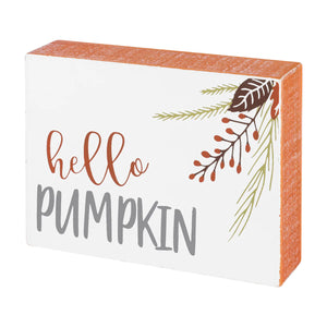 Hello Pumpkin Orange sided Mini Sign