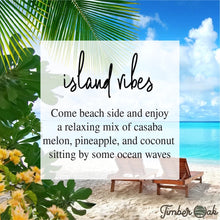 Load image into Gallery viewer, Island Vibes